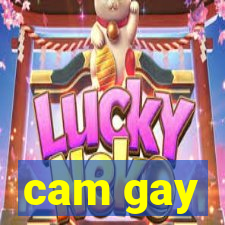 cam gay